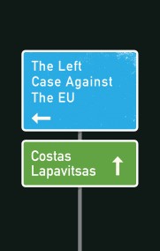[9781509531066] The Left Case Against the EU