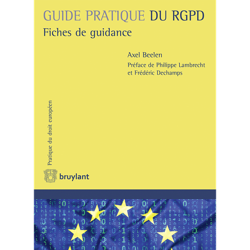 [9782802761693] Guide pratique du RGPD - Fiches de guidance