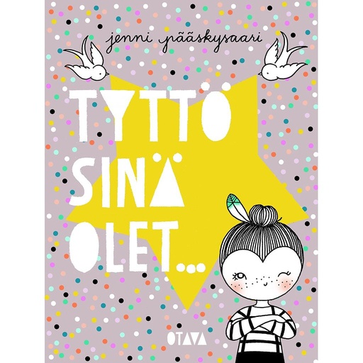 [9789511202851] Tyttö, sinä olet