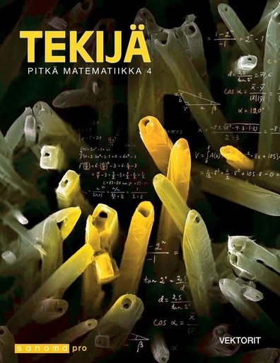 [9789526321783] Tekijä Pitkä matematiikka 4: Vektorit