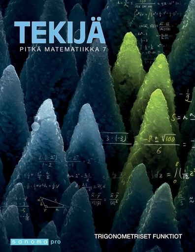 [9789526345307] Tekijä pitkä matematiikka 7: Trigonometriset funktiot