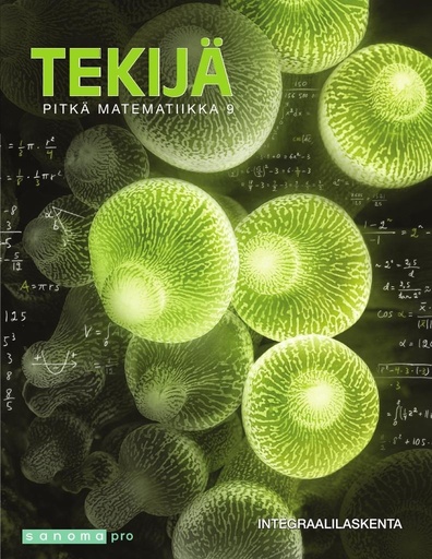 [9789526345321] Tekijä pitkä matematiikka 9: Integraalilaskenta