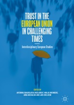 [9783319738567] Trust in the European Union in Challenging Times - Interdisciplinary European Studies