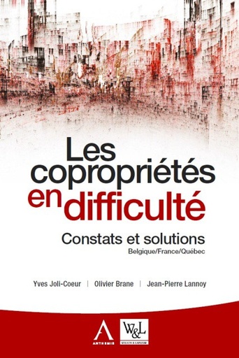 [9782807203969] Les copropriétés en difficulté - Constats et solutions - France/Québec/Belgique -2e édition