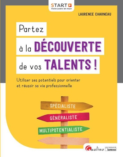 [9782297070683] Partez à la découverte de vos talents !
