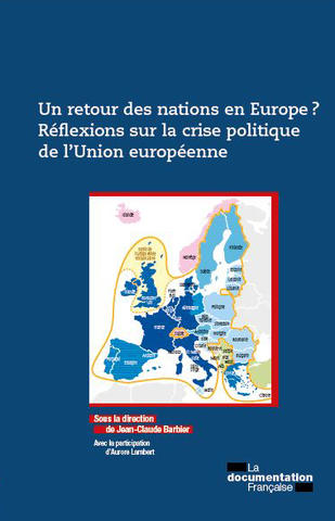 [9782111456594] Un retour des nations en Europe ? - Réflexions sur la crise politique de l'Union européenne
