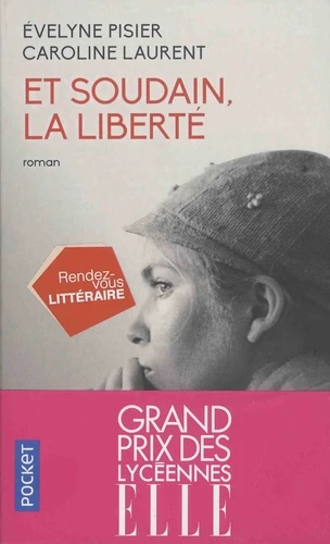 [9782266282505] Et soudain, la liberté