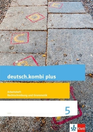 [9783123134418] Deutsch.kombi Plus 5 Arbeitsheft Rechtschreibung/Grammatik