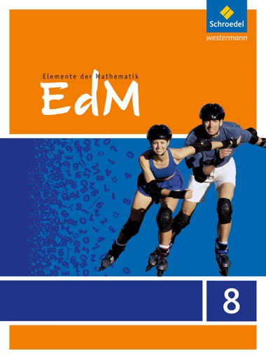 [9783507874862] Elemente der Mathematik (EdM) SI, Ausgabe Hessen G8 (2012), 8. Schuljahr, Schülerband