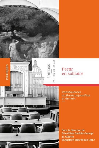 [9782376510130] Partir en solitaire - Conséquences du Brexit aujourd'hui et demain