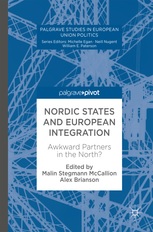 [9783319575612] Nordic States and European Integration - Awkward Partners in the North?