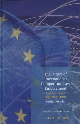 [9789004372955] The future of international competition law enforcement - An assessment of the EU's cooperation efforts