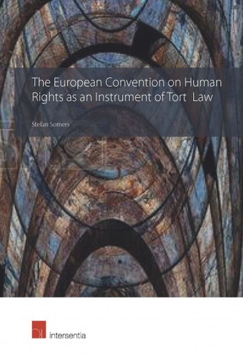 [9781780686837] The European Convention on Human Rights as an Instrument of Tort Law