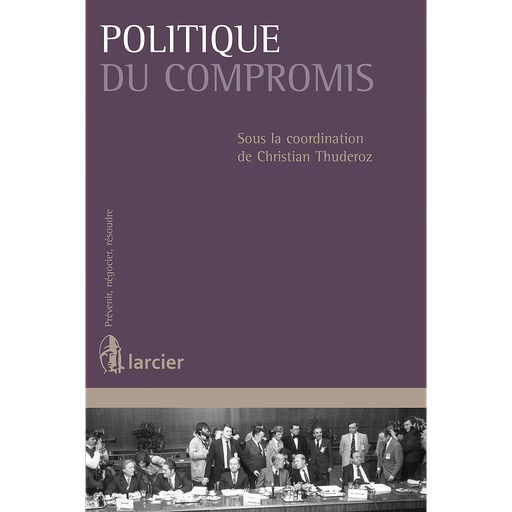 [9782807908505] Politique du compromis