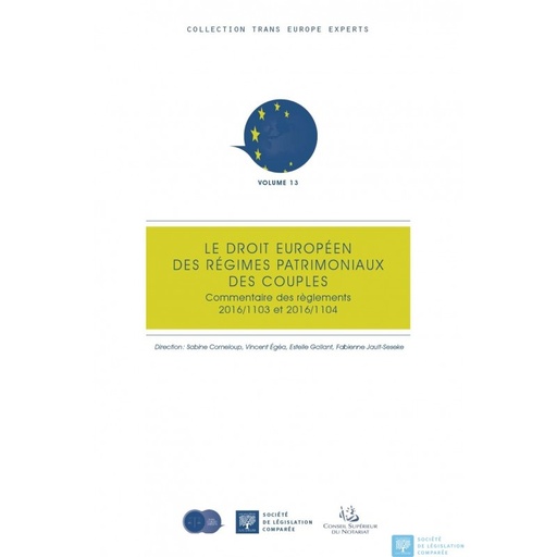 [9782365170796] Le droit européen des régimes patrimoniaux des couples : commentaire des règlements 2016-1103 et 2016-1104