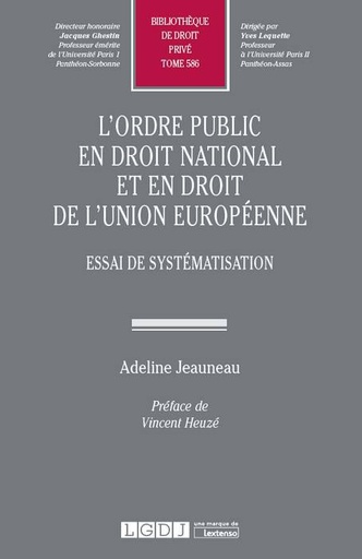[9782275062235] L'ordre public en droit national et en droit de l'Union européenne - Essai de systématisation