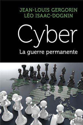 [9782204110853] Cyber - la guerre permanente