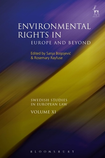 [9781509911110] Environmental Rights in Europe and Beyond