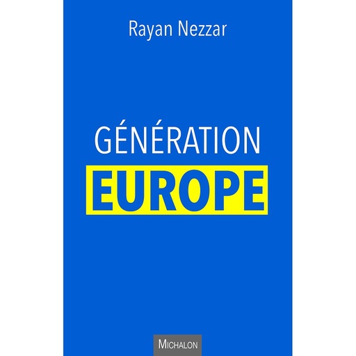 [9782841869091] Génération Europe
