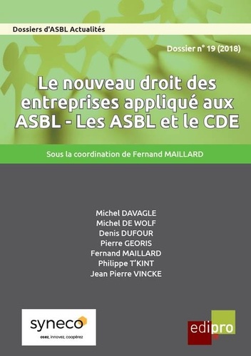 [9782874963667] Le nouveau droit des entreprises appliqué aux ASBL - Les ASBL et le CDE