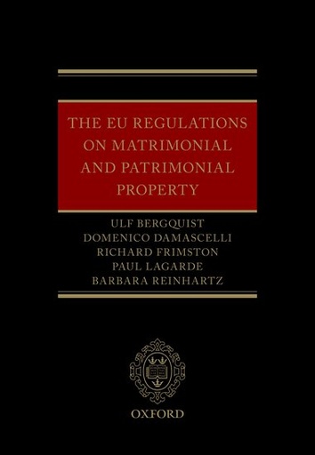 [9780198826552] The EU Regulations on Matrimonial and Patrimonial Property