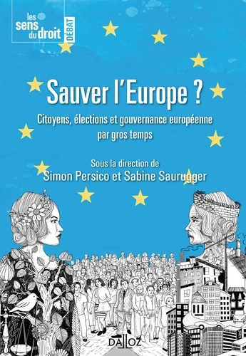 [9782247189588] Sauver l'Europe ? - Les citoyens, les élections et la gouvernance européenne