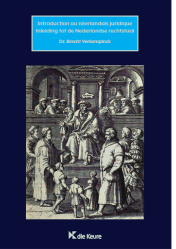 [9789048634354] Introduction au néerlandais juridique / Inleiding tot de Nederlandse rechtstaal