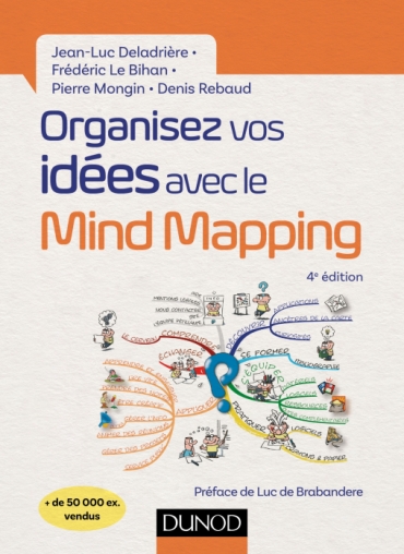 [9782100779369] Organisez vos idées avec le Mind Mapping - 4e édition