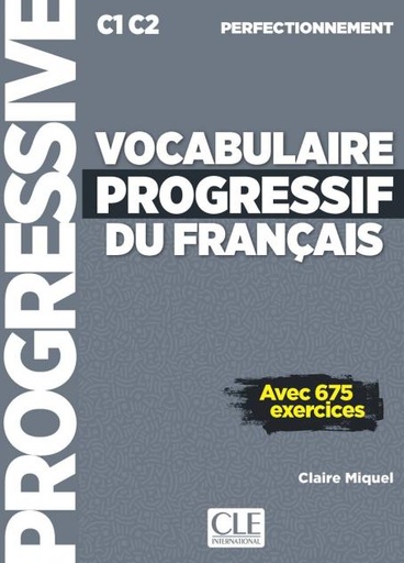 [9782090384536] Vocabulaire progressif du français - Niveau perfectionnement - 2ème Edition