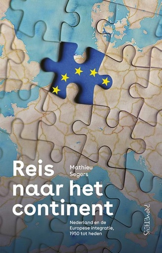 [9789044640120] Reis naar het continent - Nederland en de Europese integratie, 1950 tot heden