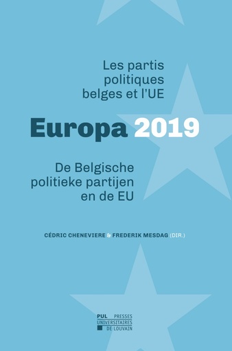 [9782875587800] Europa 2019 - Les partis politiques Belges et l'UE - De Belgische politieke partijen en de EU