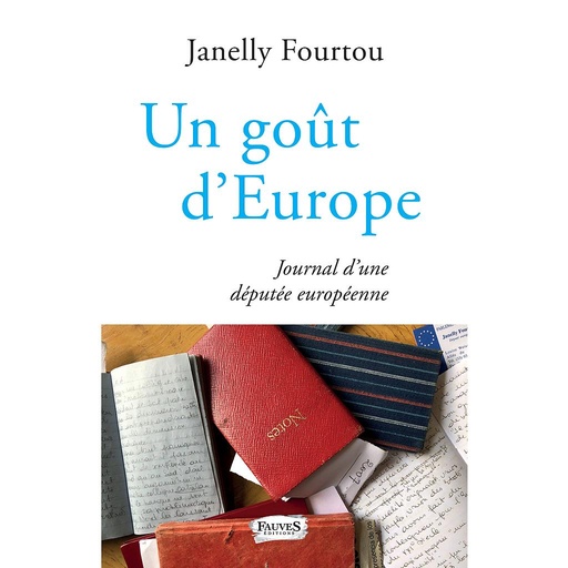 [9791030202809] Un goût d'Europe - Journal d'une députée européenne