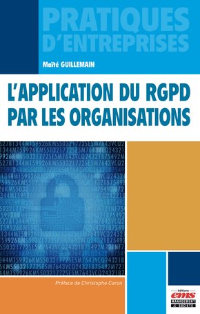 [9782376872603] L'application du RGPD par les organisations
