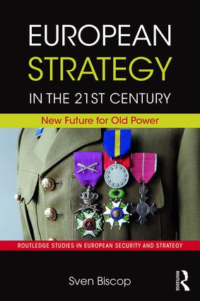 [9781138384729] European Strategy in the 21st Century - New Future for Old Power