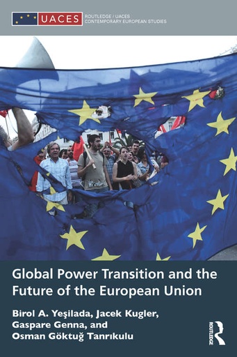 [9780367278526] Global Power Transition and the Future of the European Union