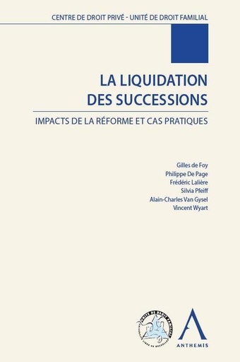 [9782807205796] La liquidation des successions - Impacts de la réforme et cas pratiques