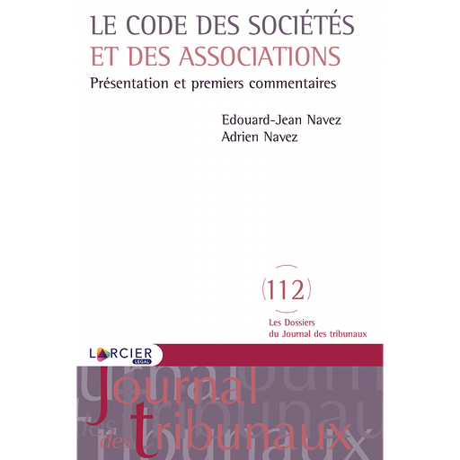 [9782807916227] Le Code des sociétés et des associations - Présentation et premiers commentaires