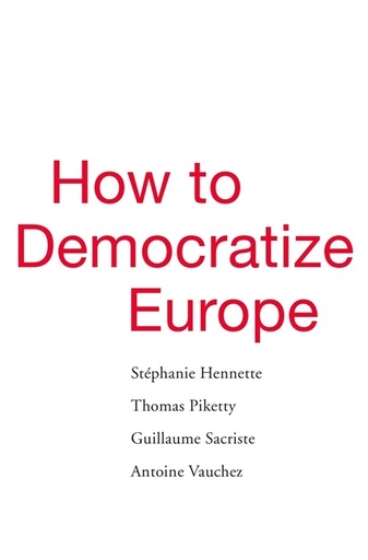 [9780674988088] How to Democratize Europe
