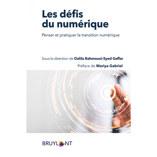 [9782802763192] Les défis du numérique - Penser et pratiquer la transition numérique