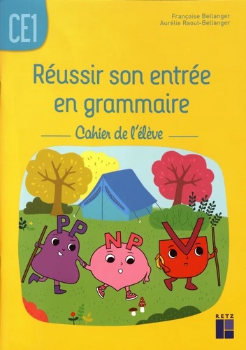 [9782725637259] Réussir son entrée en grammaire CE1 – cahier de l’élève