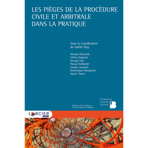 [9782807914209] Les pièges de la procédure civile et arbitrale dans la pratique