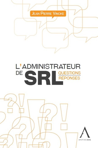 [9782807205802] L'administrateur de SRL