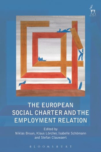 [9781509929719] The European Social Charter and the Employment Relation