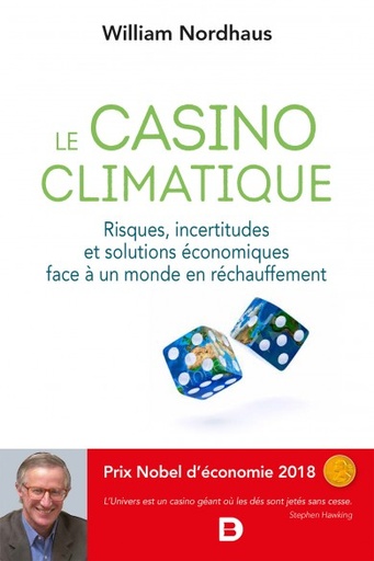 [9782807325296] Le casino climatique - Risques, incertitudes et solutions économiques face à un monde en réchauffement