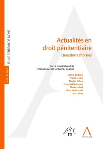 [9782807205659] Actualités en droit pénitenciaire - Questions choisies