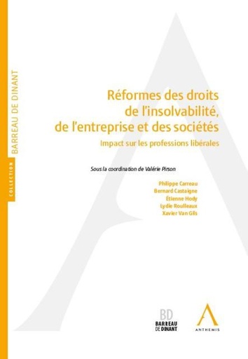 [9782807205833] Réformes des droits de l'insolvabilité, de l'entreprise et des sociétés