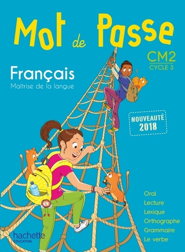 [9782016271636] Mot de Passe Français CM2 - Livre de l'élève