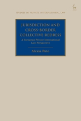 [9781509930296] Jurisdiction and Cross-Border Collective Redress - A European Private International Law Perspective