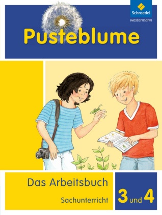 [9783507429925] Pusteblume. Das Arbeitsbuch Sachunterricht, Allgemeine Ausgabe 2013, Arbeitsbuch 3 und 4