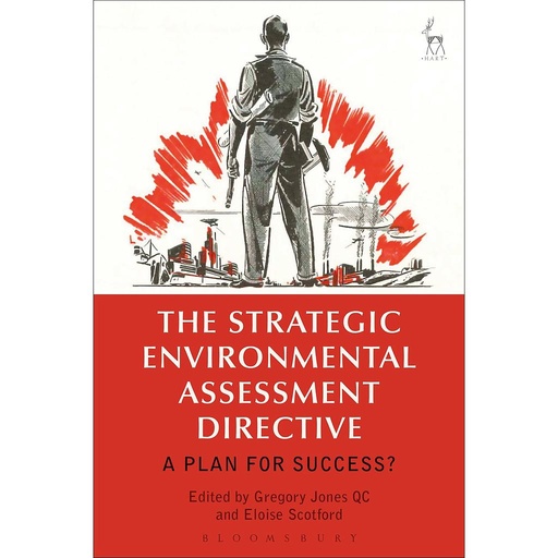 [9781509930159] The Strategic Environmental Assessment Directive: A Plan for Success?